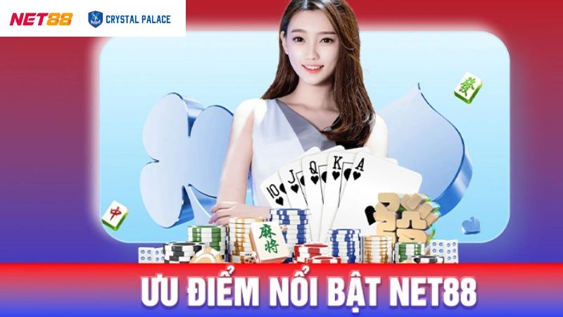 Nhà Cái Uy Tín Nhất NET88 - Lựa Chọn Đáng Tin Cậy 2 Ưu điểm hấp dẫn khi thành viên cá cược tại nhà cái uy tín nhất NET88