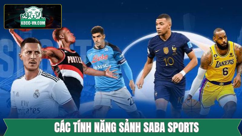 Saba Sports - Đa Dạng Môn Thể Thao Và Tỷ Lệ Kèo Cuốn Hút 2 Hệ thống chức năng độc đáo của sảnh Saba Sports
