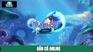 Bắn Cá Online - Game giải Trí Đình Đám Trên Thị Trường K8CC