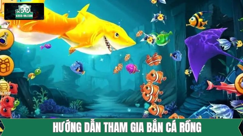 Bắn cá Rồng và các thao tác cần thiết 