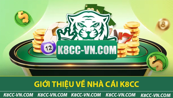 Giới thiệu về nhà cái K8CC